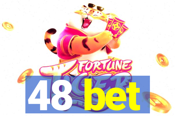 48 bet